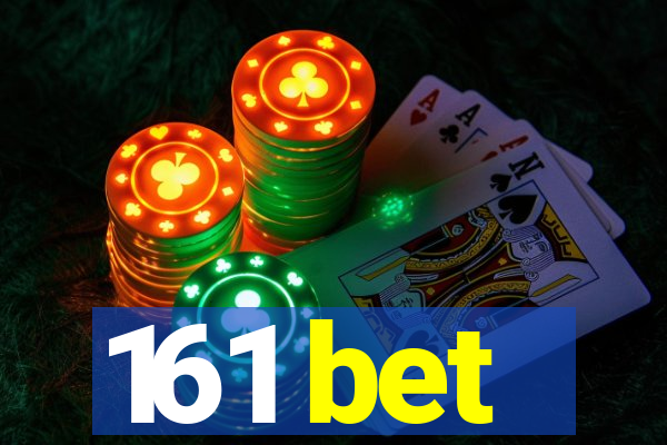 161 bet